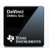 DaVinci DM64x SOC